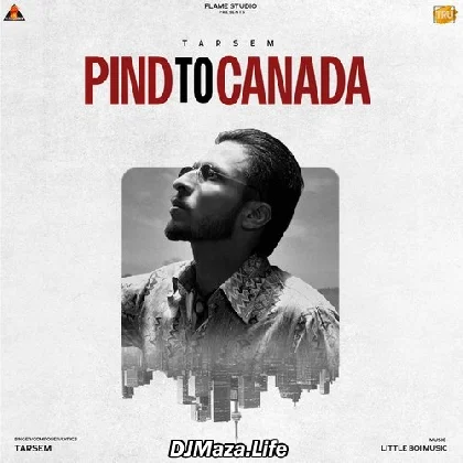 Pind To Canada - Tarsem