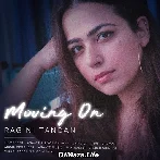 Moving On - Ragini Tandan