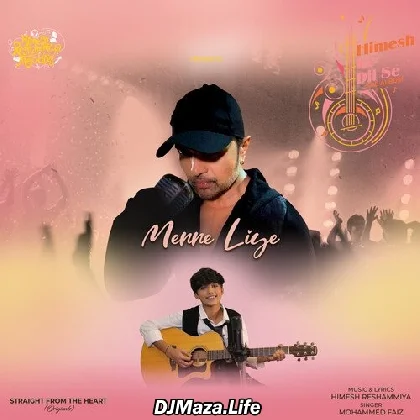 Mere Liye - Mohammed Faiz