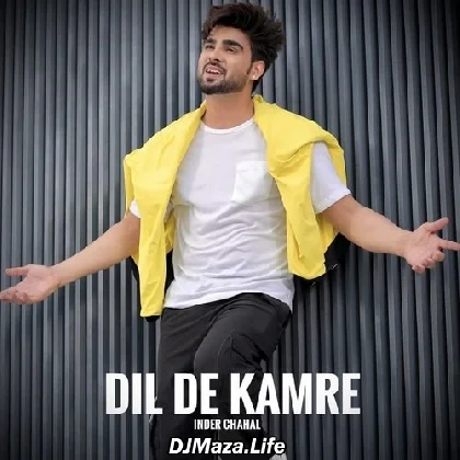 Dil De Kamre - Inder Chahal